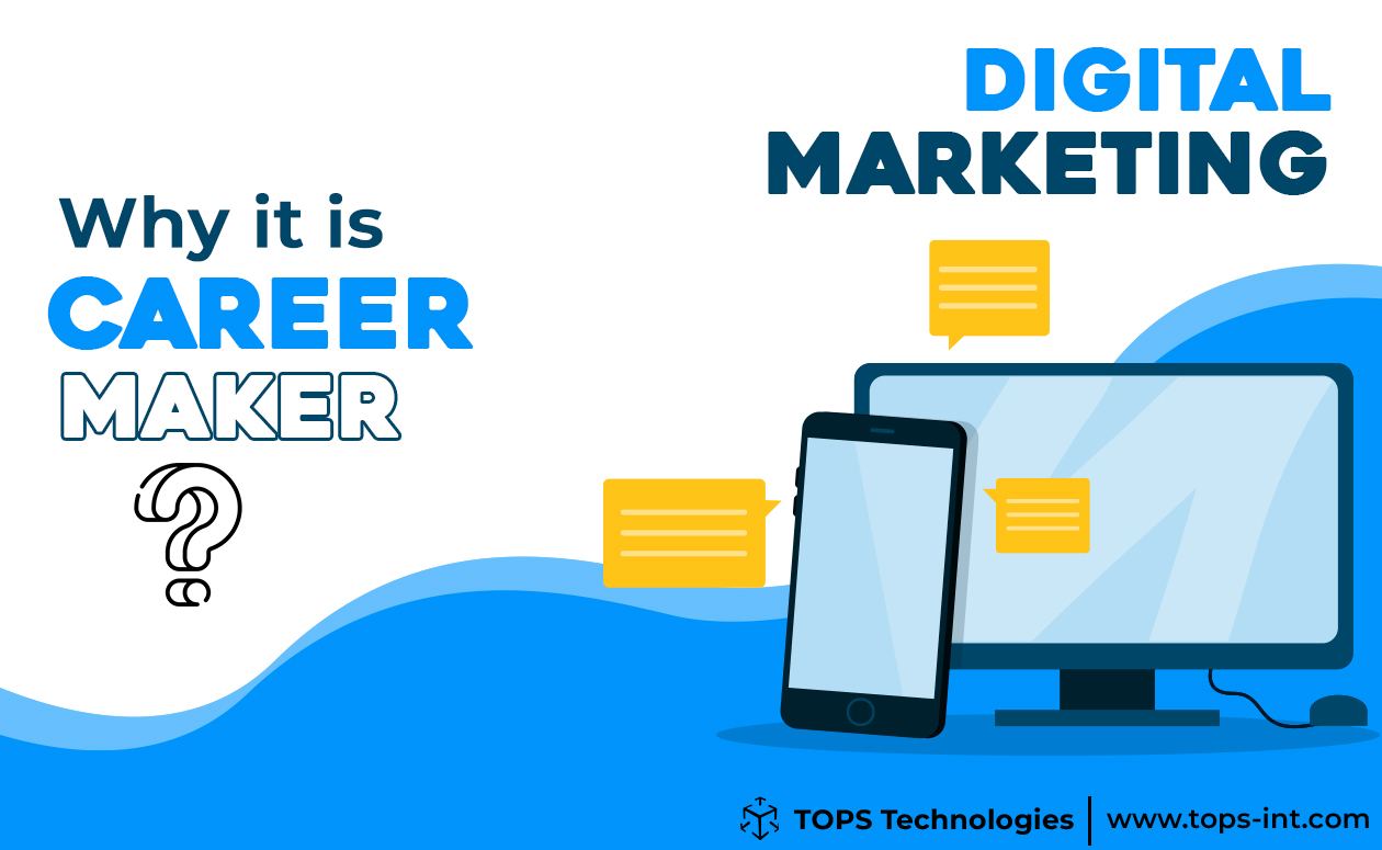 Digital Marketing: Why it is Career Maker? Digital marketing course