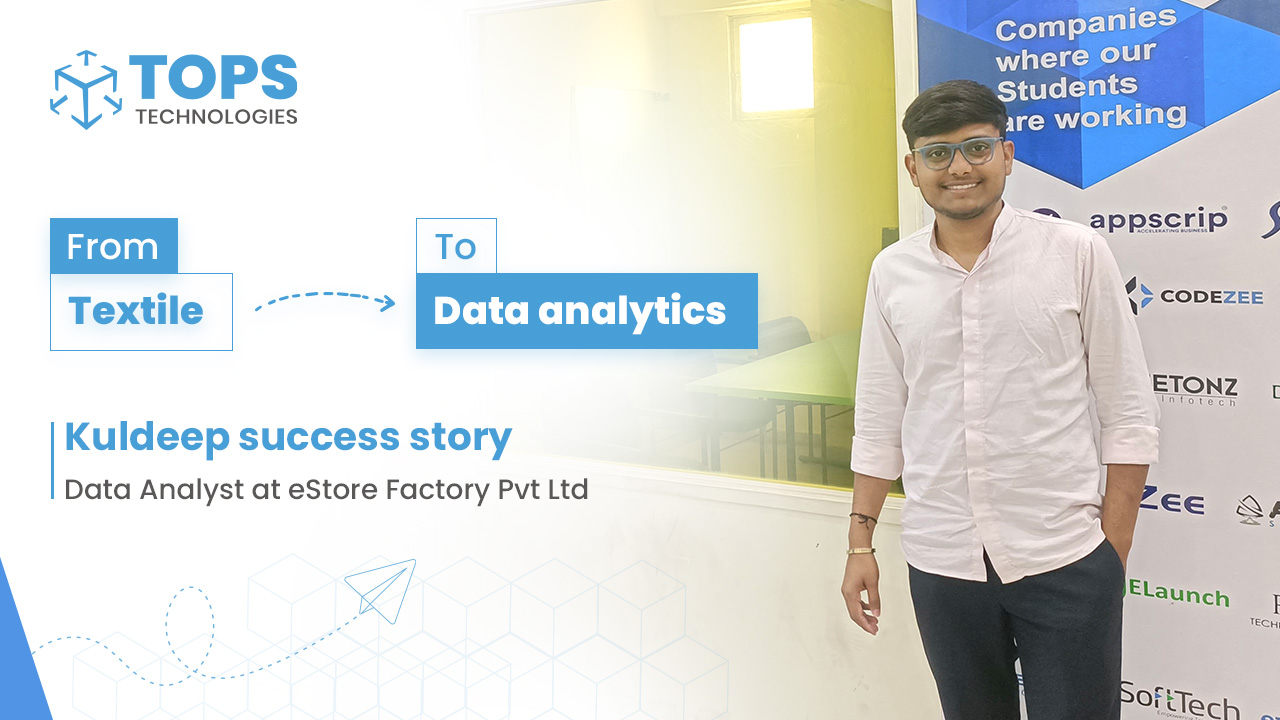 Placement Success Story: From Textile to Data Analytics Placement Success Story